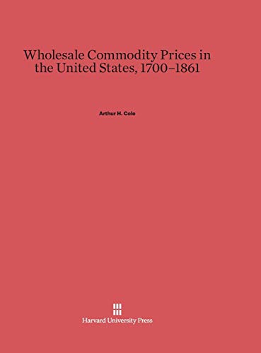 

Wholesale Commodity Prices in the United States, 1700-1861