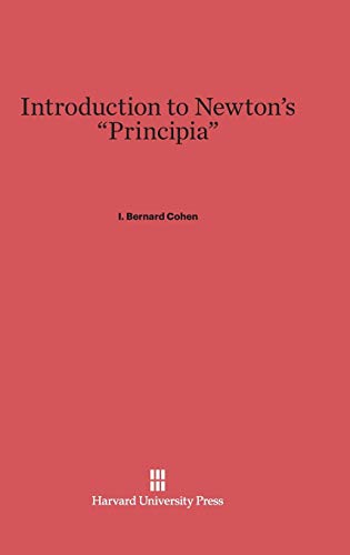 9780674283602: Introduction to Newton’s “Principia”