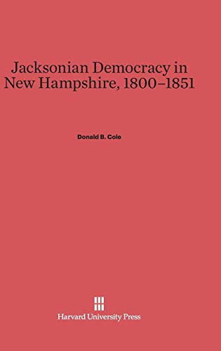 Stock image for Jacksonian Democracy in New Hampshire, 18001851 for sale by PBShop.store US