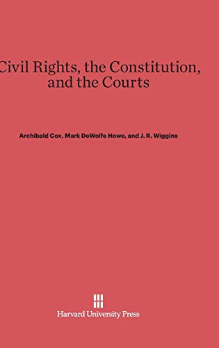 Stock image for Civil Rights, the Constitution, and the Courts for sale by Revaluation Books