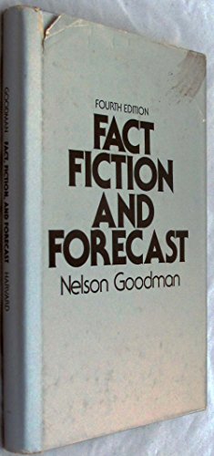 9780674290709: Fact, Fiction, and Forecast