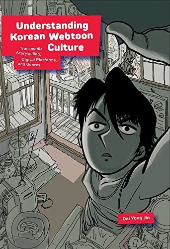 9780674291324: Understanding Korean Webtoon Culture: Transmedia Storytelling, Digital Platforms, and Genres