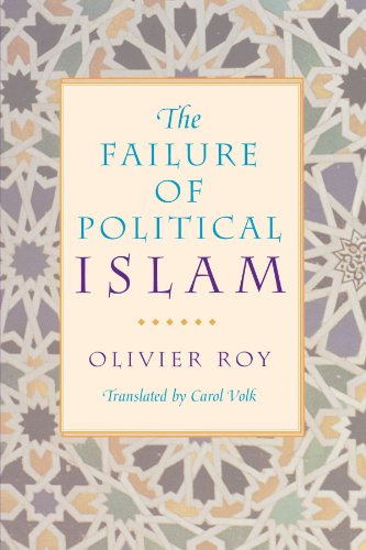 Stock image for The Failure of Political Islam for sale by Better World Books