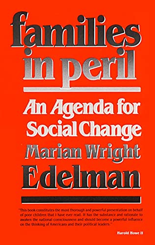 9780674292291: Families in Peril: An Agenda for Social Change: 2 (The W. E. B. Du Bois Lectures)
