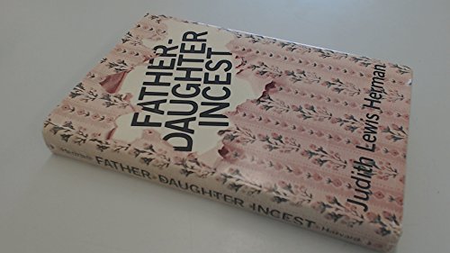 9780674295056: Father/Daughter Incest
