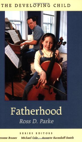 Imagen de archivo de Fatherhood (The Developing Child) a la venta por HPB Inc.