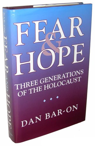 Beispielbild fr Fear and Hope : Three Generations of the Holocaust zum Verkauf von Better World Books