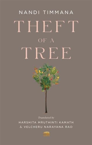 Stock image for Theft of a Tree : A Tale by the Court Poet of the Vijayanagara Empire for sale by GreatBookPrices