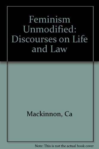 Stock image for Feminism Unmodified: Discourses on Life and Law for sale by HPB-Red