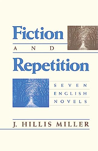 Beispielbild fr Fiction and Repetition : Seven English Novels zum Verkauf von Better World Books