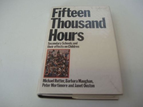 Beispielbild fr Fifteen Thousand Hours : Secondary Schools and Their Effects on Children zum Verkauf von Better World Books
