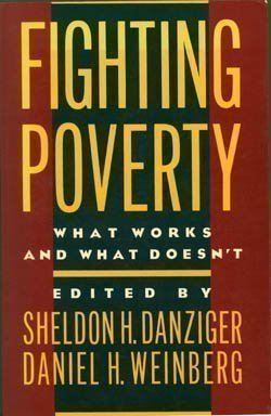 Beispielbild fr Fighting Poverty: What Works and What Doesn't zum Verkauf von Bearly Read Books