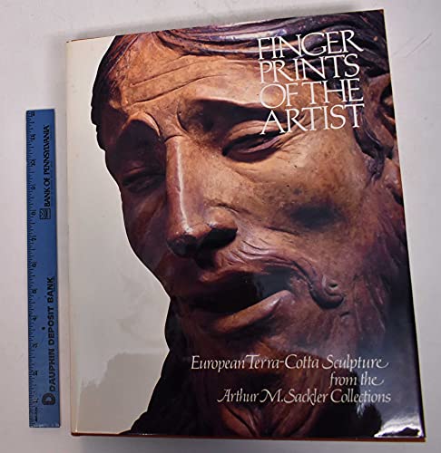 9780674302020: Fingerpaints of the Artist: European Terra-Cottas Sculpture from the Arthur M. Sackler Collections [Lingua Inglese]: European Terracottas from the Arthur M.Sackler Collection