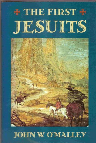 Stock image for The First Jesuits for sale by Goodwill of Colorado