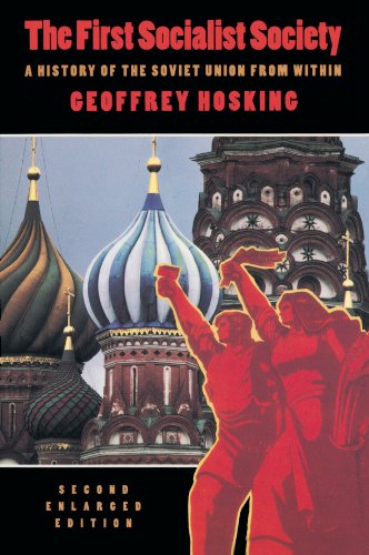 9780674304437: The First Socialist Society: A History of the Soviet Union from Within, Second Enlarged Edition