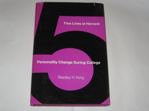 Stock image for Five Lives at Harvard : Personality Change During College for sale by Better World Books