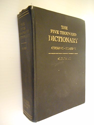 Imagen de archivo de Fenn: Five Thousand Dictionary: : a Chinese-English Pocket Dictionary and Index to the Character Cards of the College of Chinese Studies, California College in China Fifth Edition a la venta por SecondSale