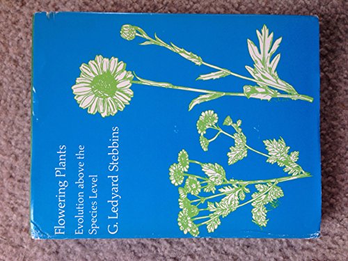 Stock image for Flowering Plants : Evolution above the Species Level for sale by Better World Books
