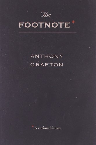 Imagen de archivo de The Footnote: A Curious History a la venta por SecondSale