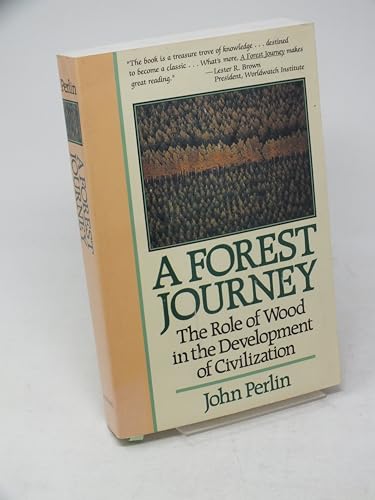 A Forest Journey: Role of Wood in the Development of Civilization