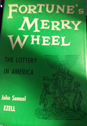 Beispielbild fr Fortune's Merry Wheel : The Lottery in America zum Verkauf von Better World Books