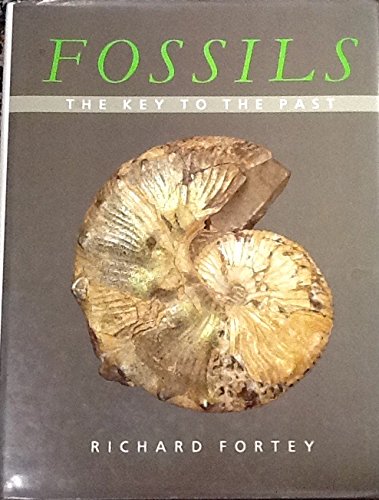 Imagen de archivo de Fossils: The Key to the Past a la venta por Irish Booksellers
