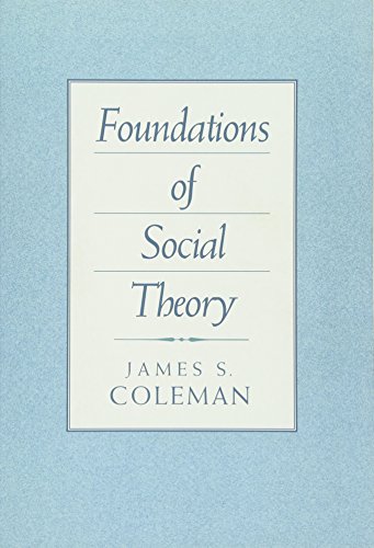 Foundations of Social Theory (9780674312265) by Coleman, James