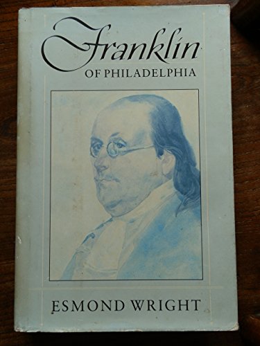 Imagen de archivo de Franklin of Philadelphia a la venta por Books From California