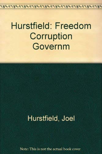 Beispielbild fr Freedom, Corruption and Government in Elizabethan England zum Verkauf von Montana Book Company