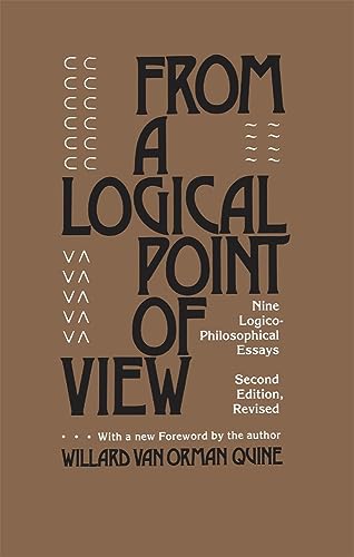 Stock image for From a Logical Point of View: Nine Logico-Philosophical Essays, Second Revised Edition for sale by Goodwill