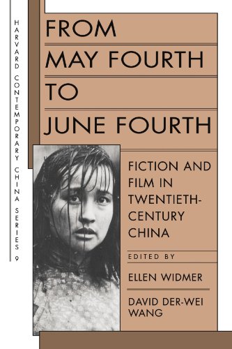 9780674325029: From May Fourth to June Fourth: Fiction and Film in Twentieth-Century China