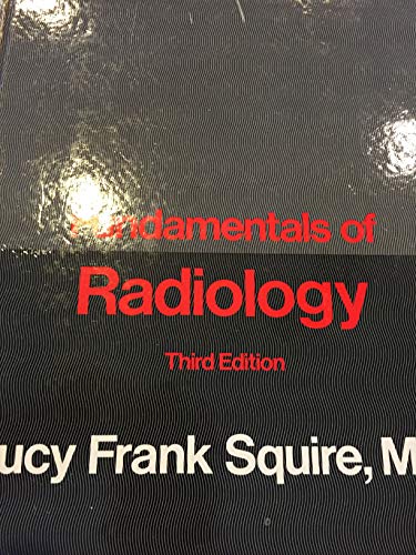 Stock image for Fundamentals of Radiology: Third Edition (Commonwealth Fund Publications) for sale by HPB-Red