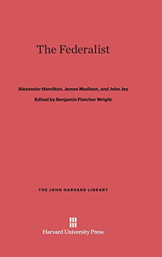 9780674332126: The Federalist (The John Harvard Library, 79)