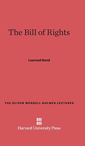 Beispielbild fr The Bill of Rights (Oliver Wendell Holmes Lectures) zum Verkauf von HPB-Red