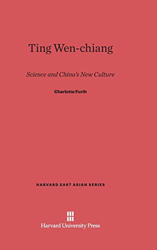 9780674332973: Ting Wen-chiang: Science and China's New Culture: 42