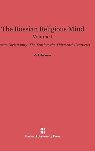 Beispielbild fr Kievan Christianity: The Tenth to the Thirteenth Centuries zum Verkauf von Revaluation Books