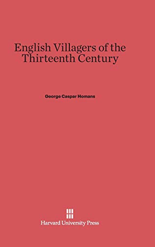 9780674334762: English Villagers of the Thirteenth Century