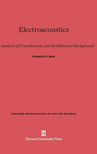 9780674334861: Electroacoustics: The Analysis of Transduction, and Its Historical Background: 5