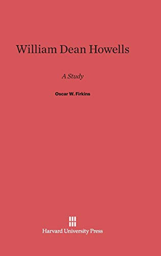 Stock image for William Dean Howells: A Study for sale by Redux Books