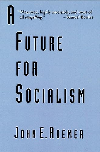Stock image for A Future for Socialism for sale by Better World Books: West