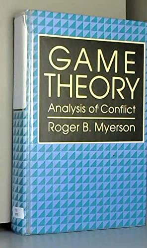 9780674341159: Game Theory: Analysis of Conflict