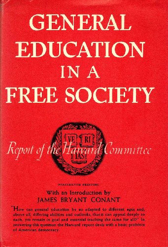 9780674342514: General Education in a Free Society