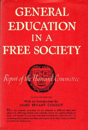 General Education in a Free Society: Report of the Committee (9780674342514) by Harvard University Committee