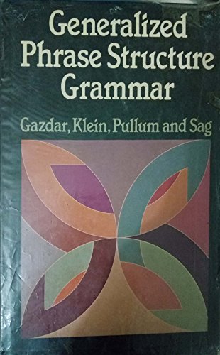 9780674344556: Gazdar: Generalized ∗phrase∗ Structure Grammar (cloth)