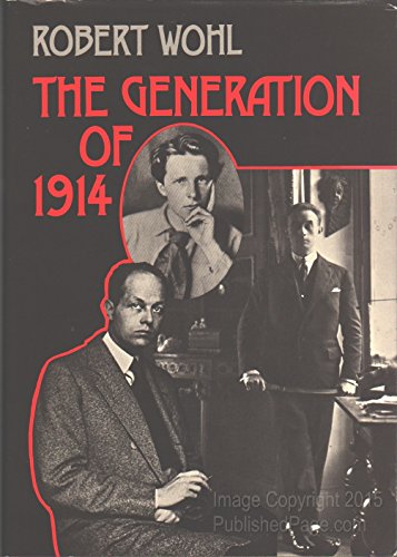 Beispielbild fr The Generation of 1914 zum Verkauf von Better World Books