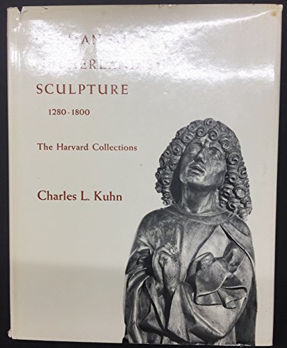Stock image for German and Netherlandish Sculpture, 1280-1800 : The Harvard Collections for sale by Better World Books