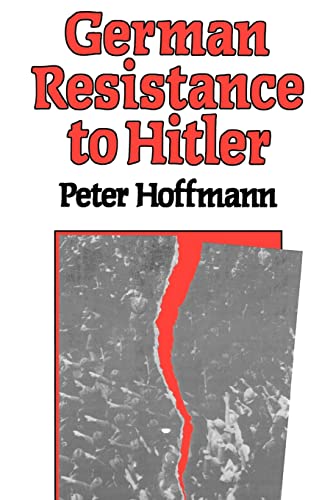 Beispielbild fr German Resistance to Hitler zum Verkauf von Better World Books