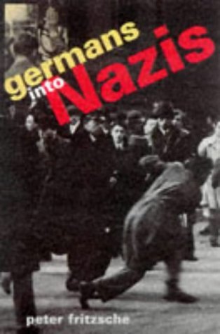 Beispielbild fr Germans into Nazis zum Verkauf von BooksRun