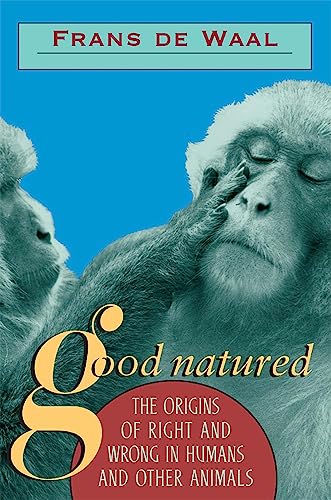 Imagen de archivo de Good Natured : The Origins of Right and Wrong in Humans and Other Animals a la venta por Better World Books