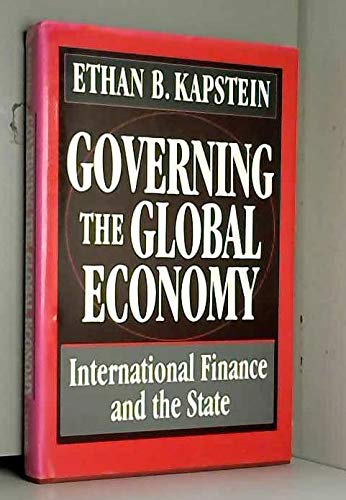 Imagen de archivo de Governing the Global Economy: International Finance and the State. a la venta por Kloof Booksellers & Scientia Verlag